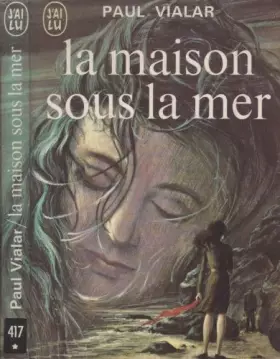 Couverture du produit · La maison sous la mer