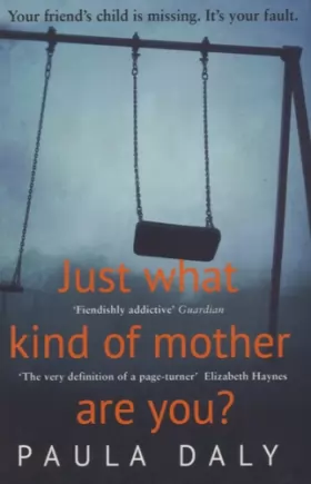 Couverture du produit · Just What Kind of Mother Are You?