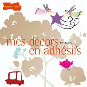 Couverture du produit · Mes décors en adhésifs