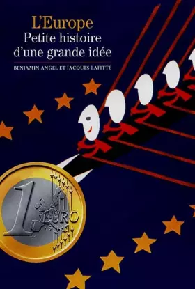 Couverture du produit · L'Europe : Petite histoire d'une grande idée