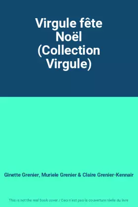 Couverture du produit · Virgule fête Noël (Collection Virgule)