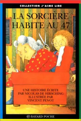Couverture du produit · LA SORCIERE HABITE AU 47