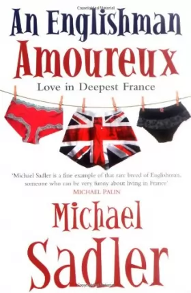 Couverture du produit · An Englishman Amoureux: Love in Deepest France