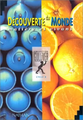 Couverture du produit · Découverte du monde CP-CE1 : matière et vivant, manuel élève