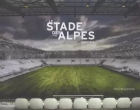 Couverture du produit · Le stade des Alpes: Grenoble