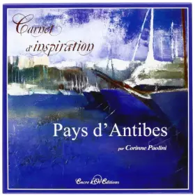 Couverture du produit · Carnet d'inspiration du Pays d'Antibes