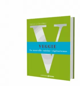 Couverture du produit · Veggie, la nouvelle cuisine végétarienne