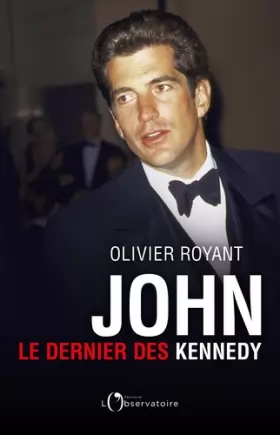 Couverture du produit · John : Le dernier des Kennedy