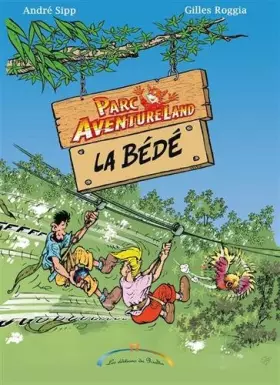 Couverture du produit · Parc Aventureland: La bédé