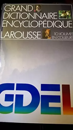 Couverture du produit · Grand dictionnaire encyclopédique Larousse / paladin a relacher