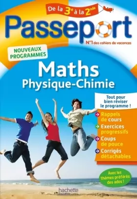 Couverture du produit · Passeport - Maths-Physique-Chimie de la 3e à la 2de - Cahier de vacances 2021