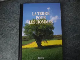 Couverture du produit · la terre pour les hommes
