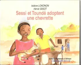 Couverture du produit · Sessi et Toundé adoptent une chevrette