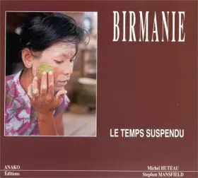 Couverture du produit · BIRMANIE. Le temps suspendu