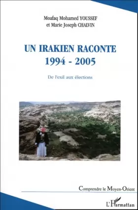 Couverture du produit · Un Irakien raconte 1994-2005 : De l'exil aux élections