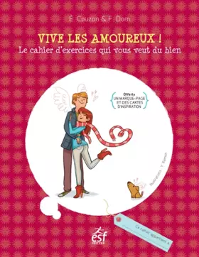 Couverture du produit · Vive les amoureux ! : Le cahier d'exercices qui vous veut du bien