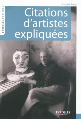 Couverture du produit · Citations d'artistes expliquées : La voix des créateurs, les voies de la création