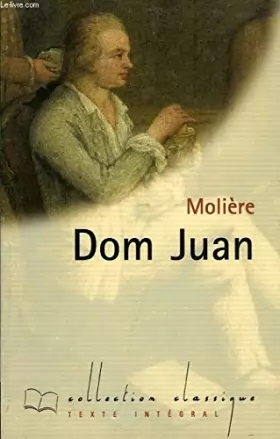 Couverture du produit · Dom Juan ou Le festin de pierre (Collection Classique)