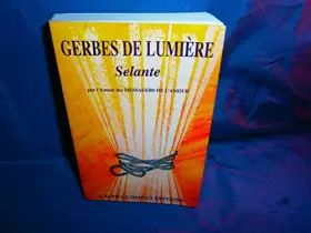 Couverture du produit · GERBES DE LUMIERES.: Selante