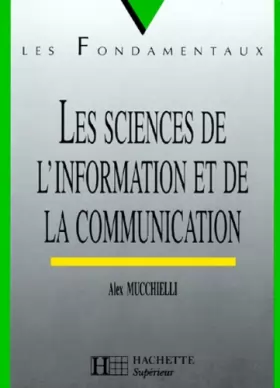 Couverture du produit · Les sciences de l'information et de la communication