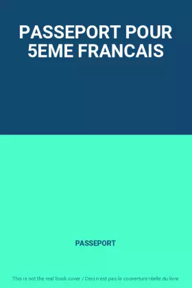 Couverture du produit · PASSEPORT POUR 5EME FRANCAIS