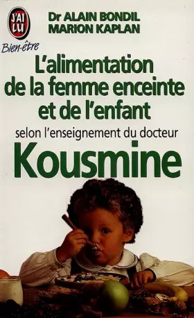 Couverture du produit · L'alimentation de la femme enceinte et de l'enfant