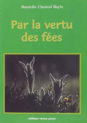 Couverture du produit · Par la vertu des fées