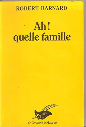 Couverture du produit · Ah quelle famille
