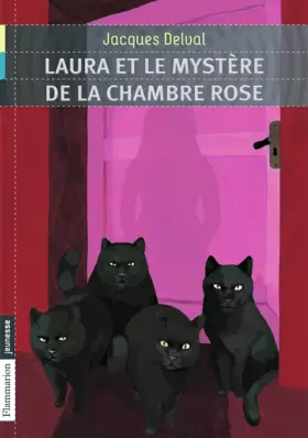 Couverture du produit · Laura et le mystère de la chambre rose