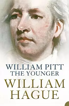 Couverture du produit · William Pitt the Younger: A Biography