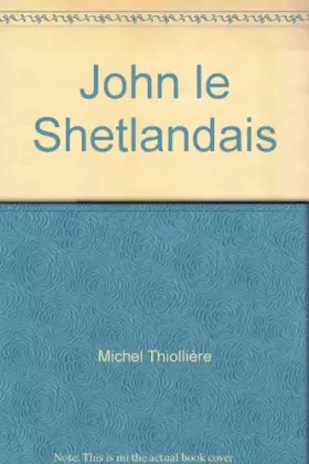 Couverture du produit · John le Shetlandais (Cercle maxi-livres)
