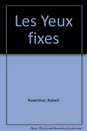 Couverture du produit · Les Yeux fixes