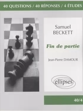 Couverture du produit · Fin de partie : Samuel Beckett