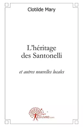 Couverture du produit · L'héritage des Santonelli