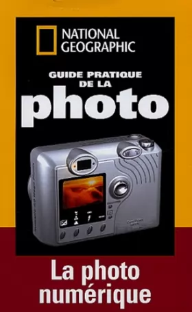 Couverture du produit · Guide pratique de la photo numérique