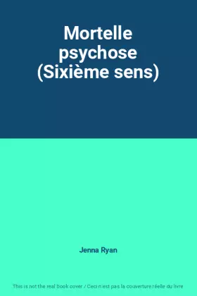 Couverture du produit · Mortelle psychose (Sixième sens)
