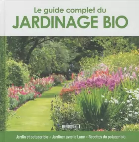 Couverture du produit · Le guide complet du jardinage bio