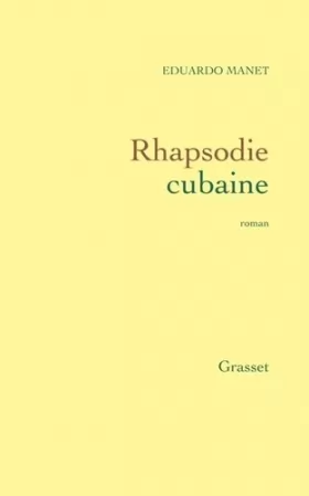 Couverture du produit · Rhapsodie cubaine - Prix Interallié 1996