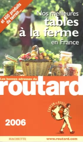 Couverture du produit · Guide du Routard - Nos meilleures tables à la ferme en France