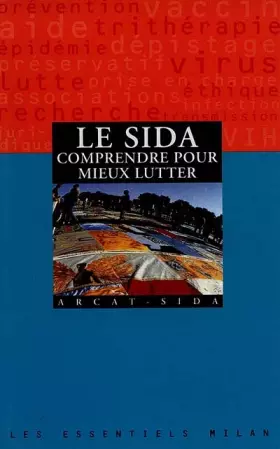 Couverture du produit · Le sida : S'informer pour mieux lutter