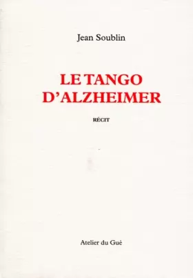 Couverture du produit · Le Tango d'Alzheimer