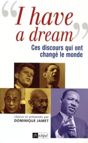 Couverture du produit · "I have a dream" : Ces discours qui ont changé le monde