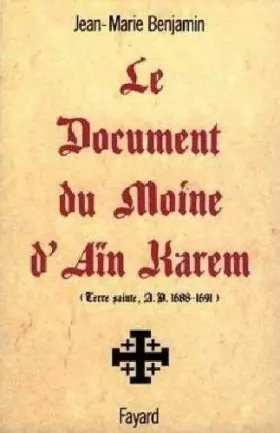 Couverture du produit · Le document du moine d'Aïn Karem