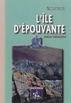 Couverture du produit · L'Île d'Epouvante (roman ouessantin)