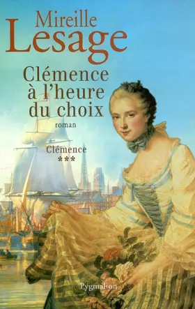 Couverture du produit · Clémence, tome 3 : Heure du choix