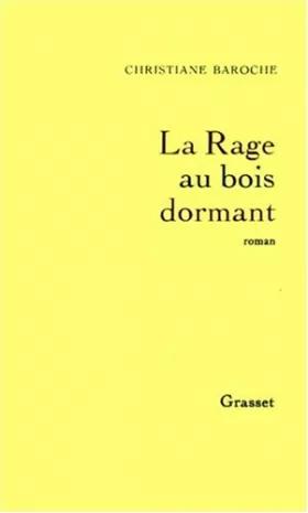 Couverture du produit · La rage au bois dormant