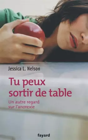 Couverture du produit · Tu peux sortir de table : Un autre regard sur l'anorexie