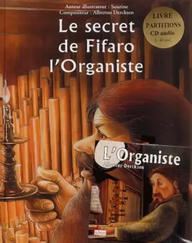 Couverture du produit · Le Secret de Fifaro l'organiste (livre-partitions-CD audio)