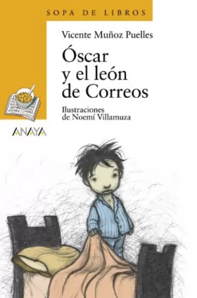 Couverture du produit · Oscar y el Leon de correos/ Oscar and the Mail Lion