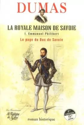 Couverture du produit · La Royale Maison de Savoie: Tome 1, Emmanuel-Philibert